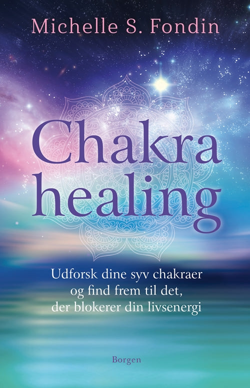 Chakrahealing - Michelle S. Fondin