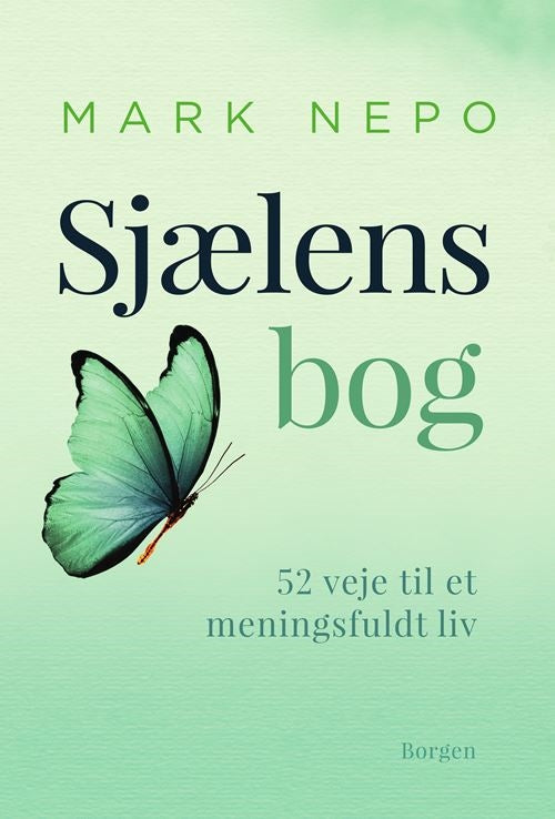 52 veje til et meningsfuldt liv - Mark Nepo