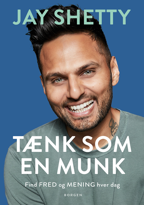 Tænk som en munk  - Jay Shetty