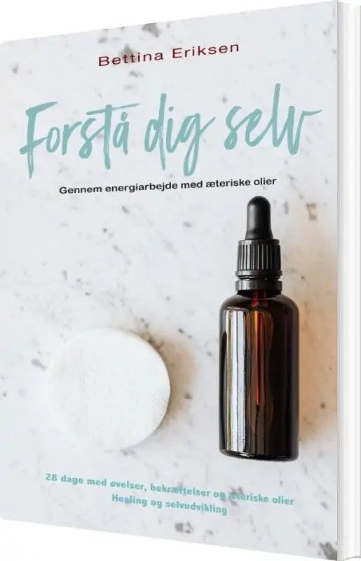 Bettina Erikesen - Forstå dig selv