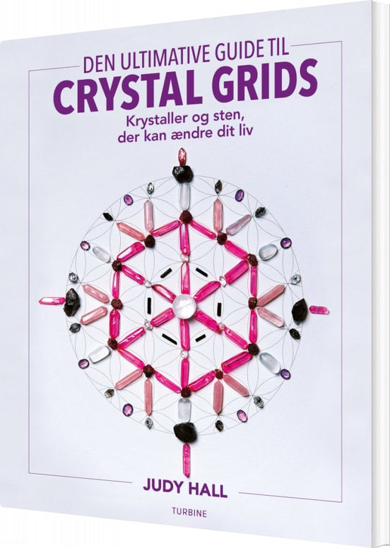 Den ultimative guide til crystal grids - Judy Hall