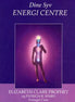 Elizabeth Clare Propet & Patricia R. Sparo - Dine syv energi Centre