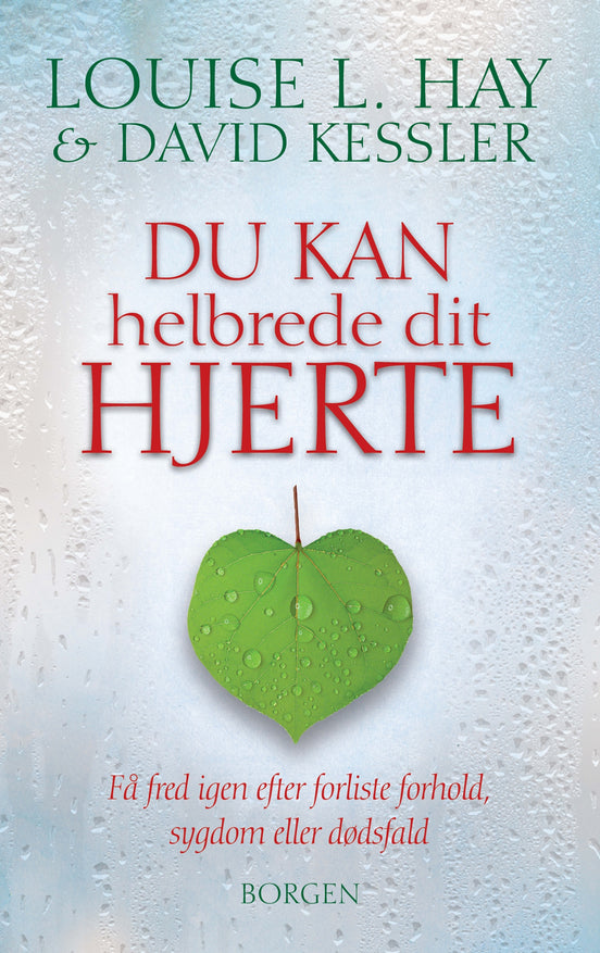 Louise Hay - Du kan helbrede dit hjerte.