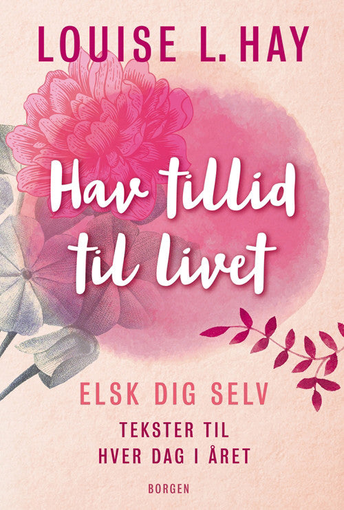 Hav tillid til livet - Louise L. Hay