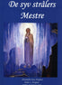 Elizabeth Clare Prophet - De syv strålers Mestre