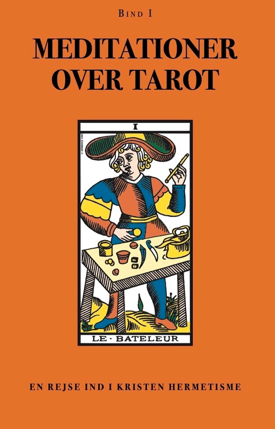 Meditationer over tarot - Bind 1