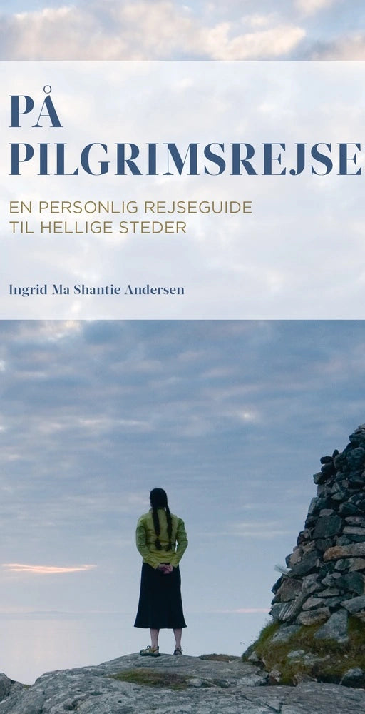 Ingrid Ma Shantie Andersen - På Pilgrimsrejse